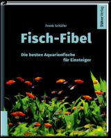 Fisch-Fibel - Frank Schäfer