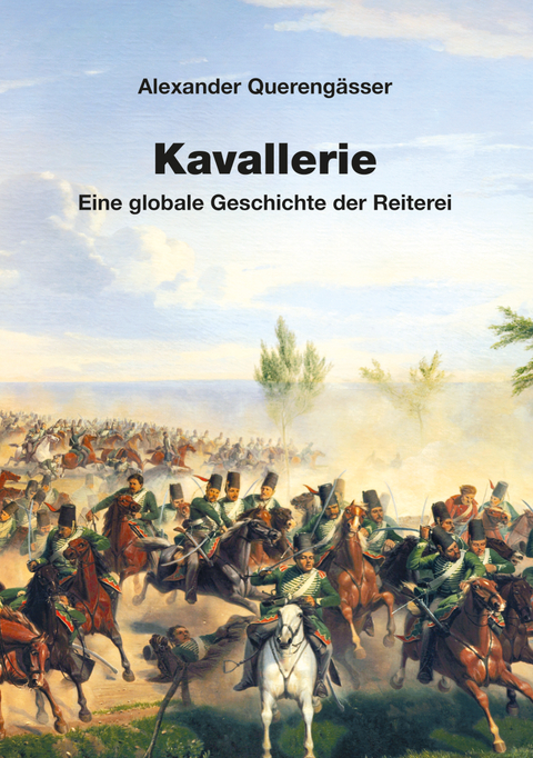 Kavallerie - Alexander Querengässer