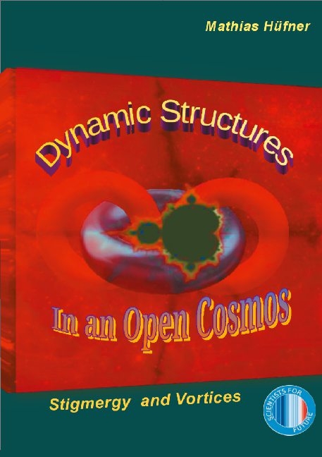 Dynamic Structures in an Open Cosmos - Mathias Hüfner