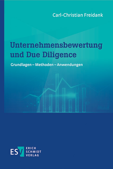 Unternehmensbewertung und Due Diligence - Carl-Christian Freidank
