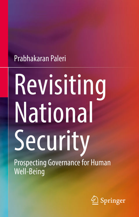 Revisiting National Security - Prabhakaran Paleri