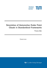 Simulation of Automotive Radar Point Clouds in Standardized Frameworks - Thomas Eder