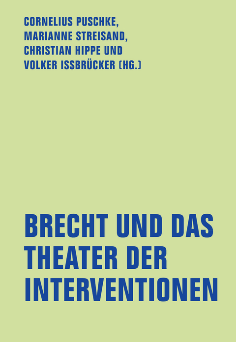 Brecht und das Theater der Interventionen - 