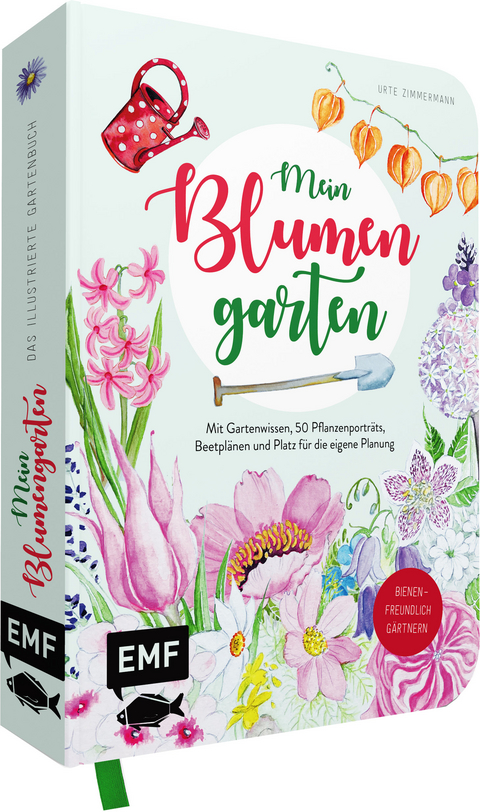 Mein Blumengarten – Das illustrierte Gartenbuch - Urte Zimmermann