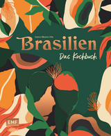 Brasilien – Das Kochbuch - Vania Ihle Ribeiro