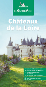 Michelin Le Guide Vert Chateaux de la Loire - 