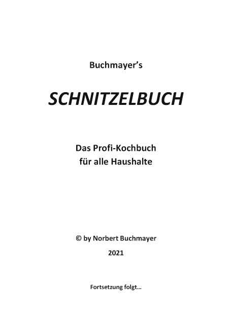 Schnitzelbuch - Norbert Buchmayer