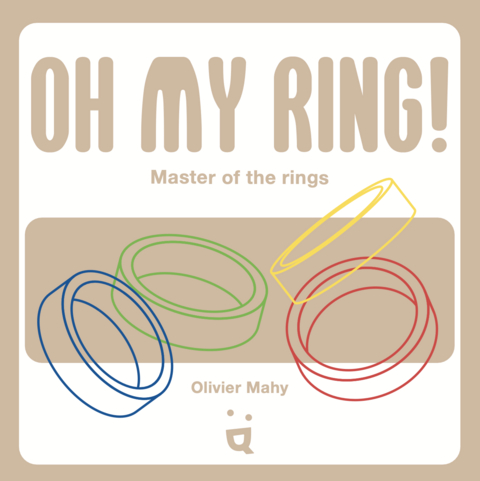 Oh My Ring! - Olivier Mahy