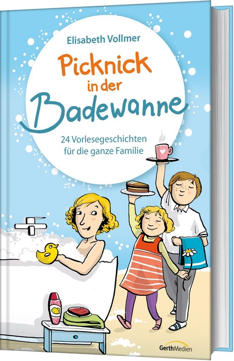 Picknick in der Badewanne - Elisabeth Vollmer