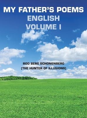 My Father's Poems English Volume L - Rod Berg Schonenberg