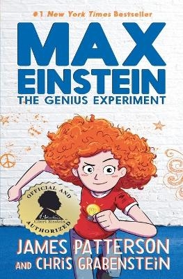 Max Einstein: The Genius Experiment - James Patterson, Chris Grabenstein