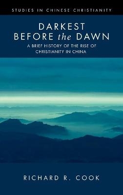 Darkest before the Dawn - Richard R Cook