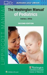 The Washington Manual of Pediatrics - White, Andrew J