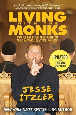 Living with the Monks - Jesse Itzler