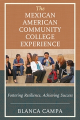 Mexican American Community College Experience -  Blanca Campa