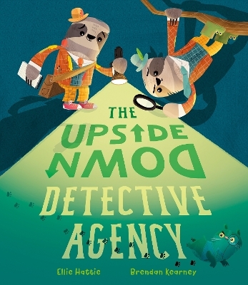 The Upside-Down Detective Agency - Ellie Hattie