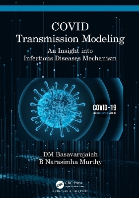 COVID Transmission Modeling - DM Basavarajaiah, B Narasimha Murthy