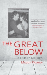 The Great Below, The - Maddy Paxman