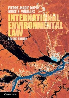 International Environmental Law - Pierre-Marie Dupuy, Jorge E. Viñuales