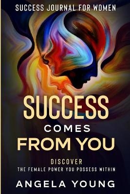 Success Journal For Women - Angela Young