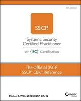 The Official (ISC)2 SSCP CBK Reference - Wills, Mike
