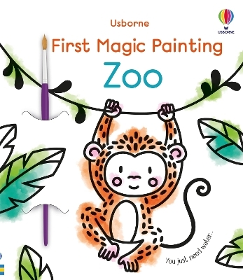 First Magic Painting Zoo - Abigail Wheatley