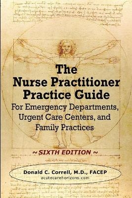 The Nurse Practitioner Practice Guide - SIXTH EDITION - Donald Correll