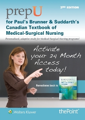 PrepU for Paul's Brunner & Suddarth's Canadian Textbook of Medical-Surgical Nursing - Pauline Paul, Rene Day, Beverly Williams