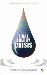 The Final Energy Crisis - Newman, Sheila; McKillop, Andrew