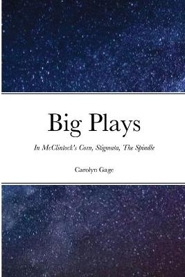 Big Plays - Carolyn Gage