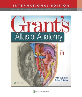 Grant's Atlas of Anatomy - Anne M. R. Agur, Arthur F. Dalley