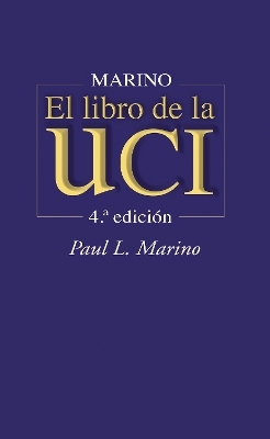 Marino. El libro de la UCI - Paul L. Marino