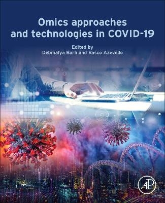 Omics Approaches and Technologies in COVID-19 - 