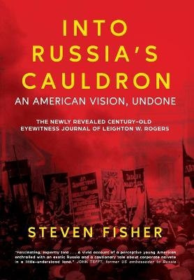 Into Russia's Cauldron - Steven Fisher