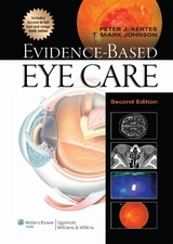 Evidence-Based Eye Care - Kertes, Peter J.; Johnson, T. Mark