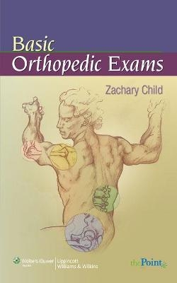 Basic Orthopedic Exams - Zachary Child