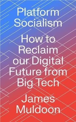 Platform Socialism - James Muldoon