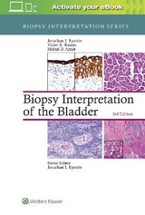 Biopsy Interpretation of the Bladder - Epstein, Jonathan; Reuter, Victor; Amin, Mahul B.