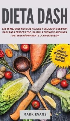 Dieta DASH - Mark Evans