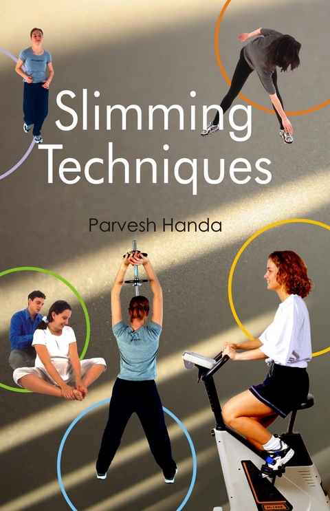 Slimming Techniques -  Parvesh Handa