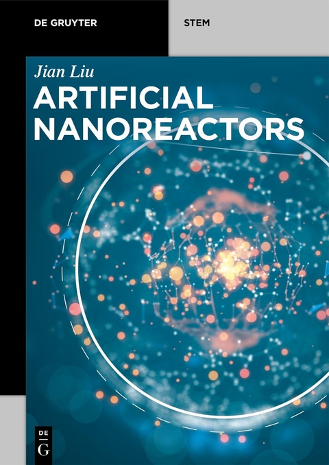 Artificial Nanoreactors - Jian Liu