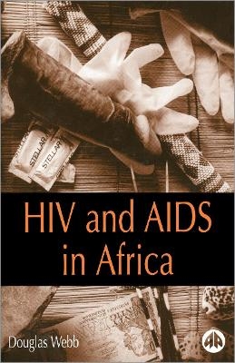 HIV and Aids in Africa - Douglas Webb