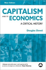 Capitalism and Its Economics - Dowd, Douglas