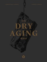 DIE DRY AGING BIBEL - Peter Wagner