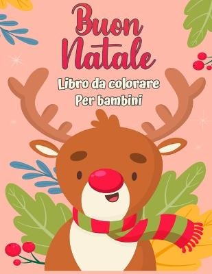 Buon Natale libro da colorare per bambini 4-8 - Ursula Ericksen