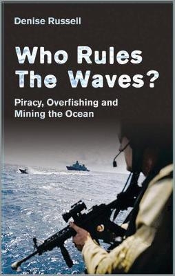 Who Rules the Waves? - Denise Russell