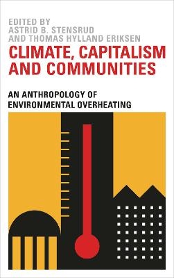 Climate, Capitalism and Communities - 