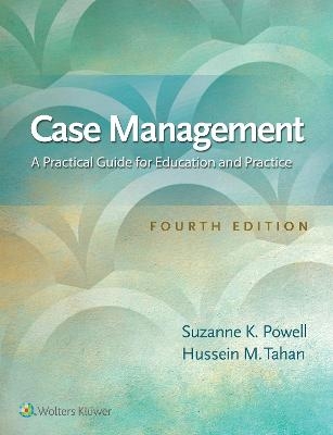 Case Management - Suzanne K Powell, Hussein M. Tahan