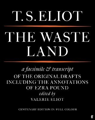 The Waste Land Facsimile - T. S. Eliot