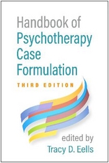Handbook of Psychotherapy Case Formulation, Third Edition - Eells, Tracy D.